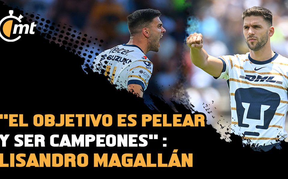 Lisandro Magallán: autocontrol, Boca Juniors y las probabilidades de Pumas para campeón