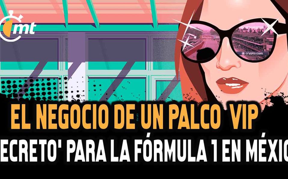 El palco VIP fantasma: un negocio en el corazón del Gran Premio de México