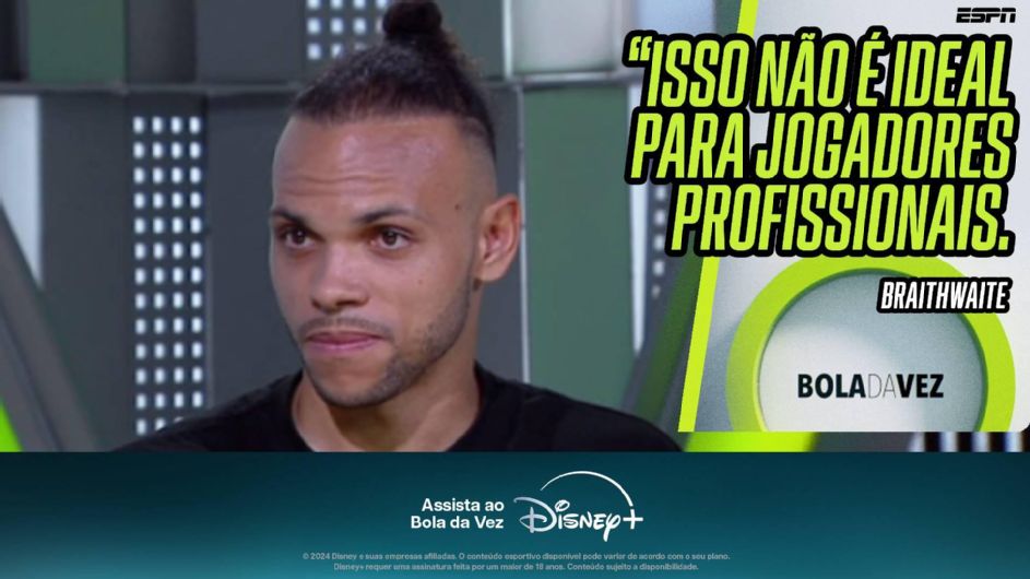 Braithwaite cita Palmeiras e diz não entender gramado sintético no Brasil: ‘Não é para jogadores profissionais’