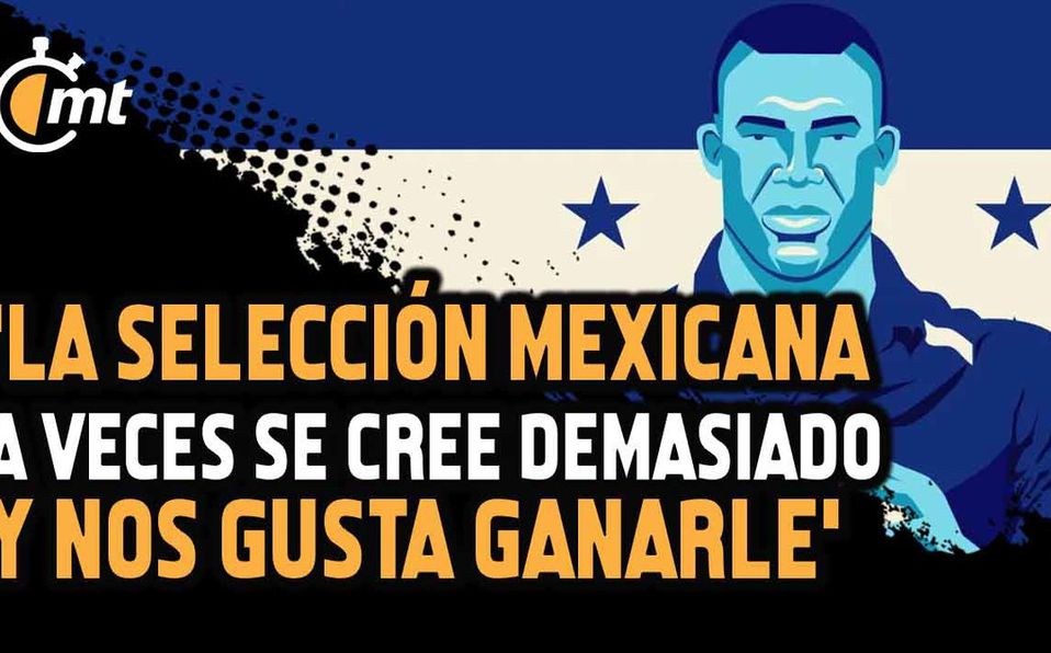 México se mete a Honduras bajo advertencias: ‘Será un ambiente hostil y una batalla psicológica’