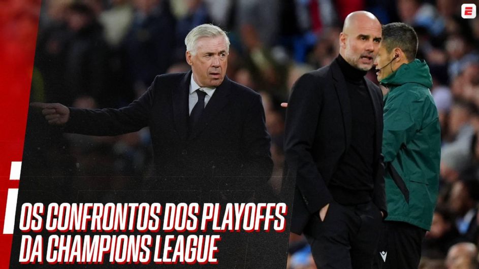 Playoffs da Champions terão Real Madrid x Manchester City e outros duelos insanos; veja todos